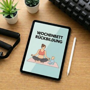 Handout: Wochenbett Rückbildung